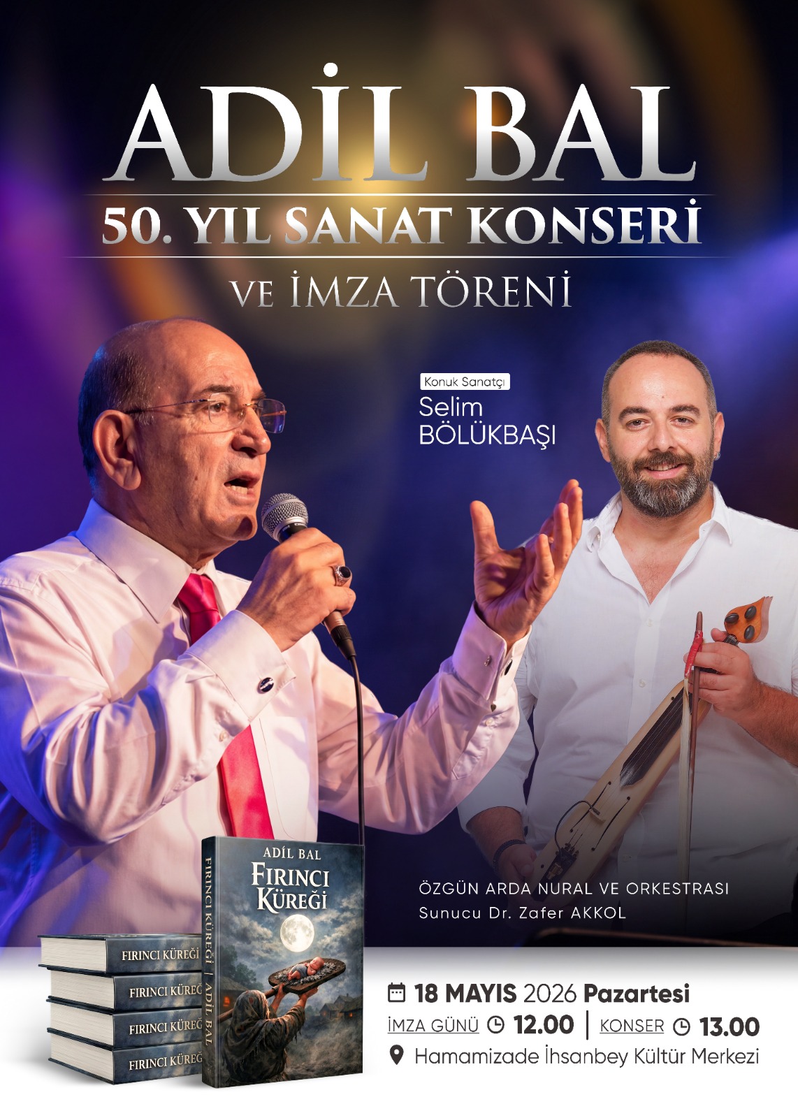 ADİL BAL'IN 50. YIL SANAT KONSERİ VE İMZA GÜNÜ