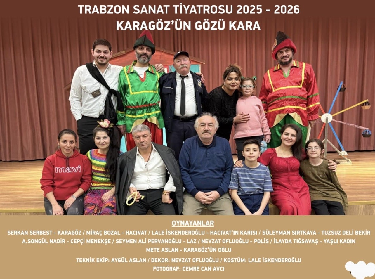 Trabzon Sanat Tiyatrosu'nda yılın ilk oyunu “Karagöz’ün Gözü Kara”