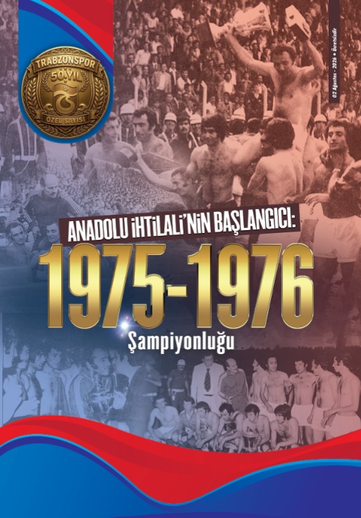 TRABZONSPOR KULÜBÜ'NDEN 50. YIL ANISINA ÖZEL DERGİ